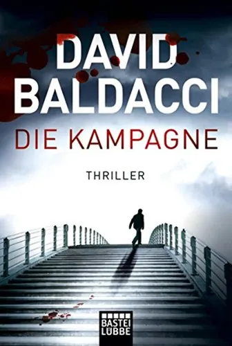 Thriller 'Die Kampagne' von David Baldacci, Taschenbuch - BASTEI LÜBBE - Modalova