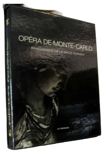 LOpéra de Monte-Carlo: Renaissance Salle Garnier - LE PASSAGE Buch - Stuffle - Modalova
