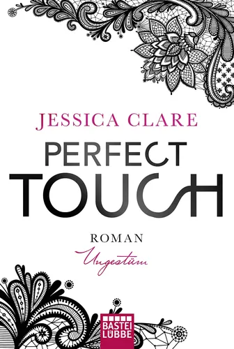 Buch Perfect Touch Ungestüm Roman Jessica Clare - BASTEI LÜBBE - Modalova