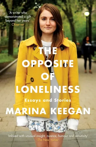The Opposite of Loneliness Marina Keegan Taschenbuch Gelb Literatur - SIMON + SCHUSTER UK - Modalova