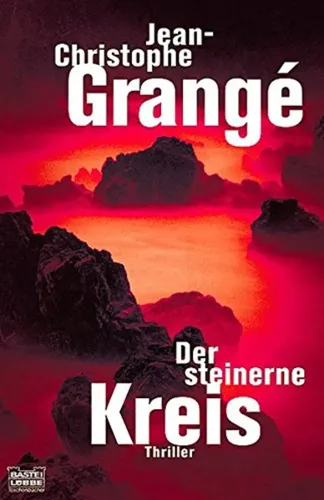 Der steinerne Kreis - Jean-Christophe Grangé - Thriller - Taschenbuch - BASTEI LÜBBE - Modalova