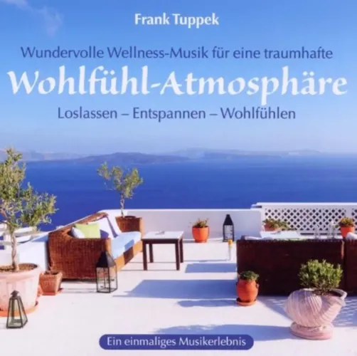 CD Wohlfühl-Atmosphäre Entspannung Wellness-Musik - FRANK TUPPEK - Modalova