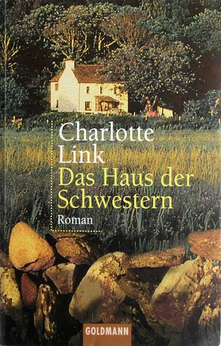 Charlotte Link 'Das Haus der Schwestern' Taschenbuch - GOLDMANN - Modalova