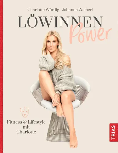 Löwinnen Power - Fitness & Lifestyle mit Charlotte, Hardcover - TRIAS - Modalova