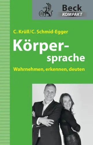 Körpersprache - C. Krüll/C. Schmid-Egger, Taschenbuch, Kompakt - BECK - Modalova