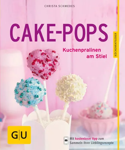Cake-Pops Kuchenpralinen am Stiel - Backbuch für kreative Süßigkeiten - Stuffle - Modalova