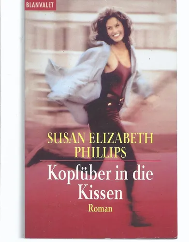 Susan Elizabeth Phillips - Kopfüber in die Kissen, Roman - BLANVALET - Modalova