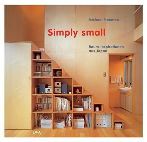 Simply Small Raum-Inspirationen aus Japan Buch Michael Freeman - Stuffle - Modalova