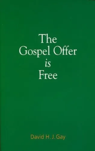 The Gospel Offer is Free David H. J. Gay Buch Theologie Grün - Stuffle - Modalova