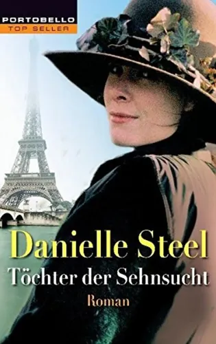 Danielle Steel - Töchter der Sehnsucht, Taschenbuch, Roman - PORTOBELLO - Modalova