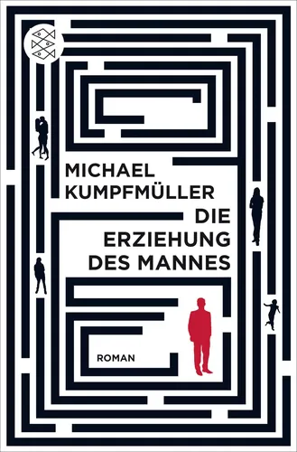 Die Erziehung des Mannes - Michael Kumpfmüller, Taschenbuch, Weiß - FISCHER TASCHENBUCH - Modalova