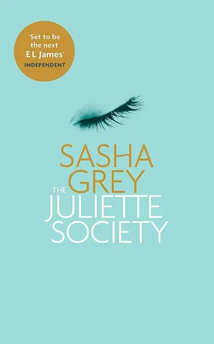 The Juliette Society - Sasha Grey - Taschenbuch - Englisch - LITTLE, BROWN BOOK GROUP - Modalova