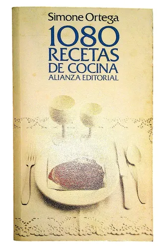 Simone Ortega 1080 Recetas de Cocina Spanisch Taschenbuch - ALIANZA EDITORIAL - Modalova
