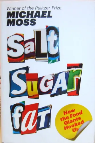 Salt Sugar Fat by Michael Moss, Pulitzer Prize, Sachbuch, Ernährung - RANDOM HOUSE - Modalova