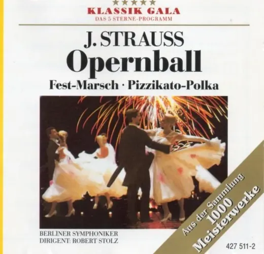 J. Strauss Opernball - Berliner Symphoniker, Robert Stolz Dirigent CD - JOHAN STRAUSS - Modalova