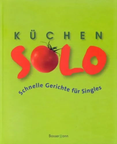 KÜCHEN SOLO Taschenbuch Schnelle Rezepte für Singles Basseriann - Stuffle - Modalova