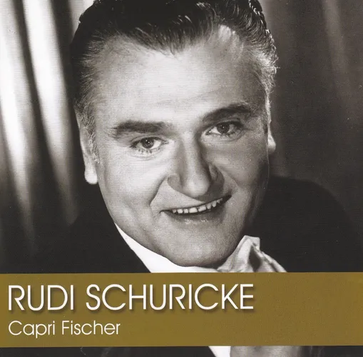 Rudi Schuricke - Capri Fischer CD - Schlager 2007 - NORDSTERN - Modalova