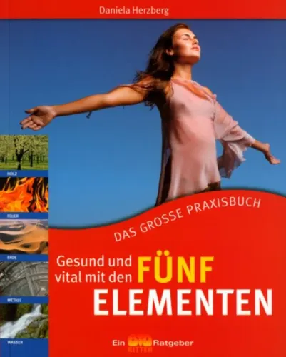 Gesund und vital mit den Fünf Elementen - Daniela Herzberg, Hardcover - BIO RITTER - Modalova