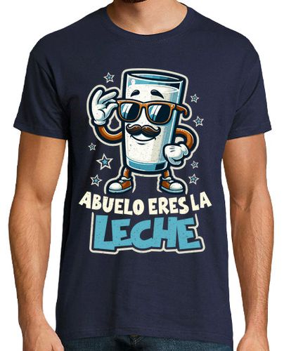 Camiseta Abuelo Eres La Leche Día Del Padre laTostadora - latostadora.com - Modalova