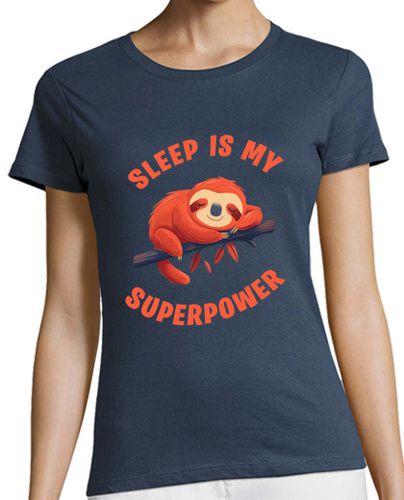 Camiseta Mujer Manga Corta Sleep is my Superpower, Sloth, Humor laTostadora - latostadora.com - Modalova