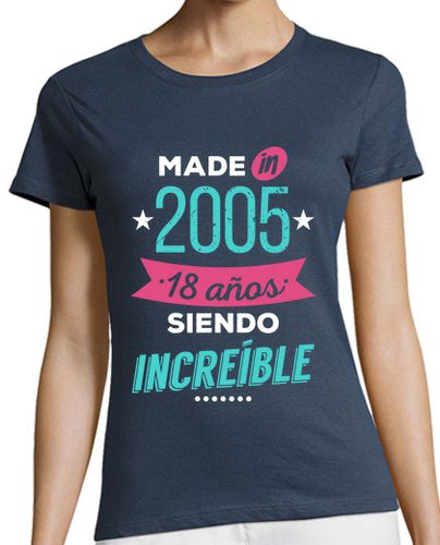 Camiseta mujer Made In 2005, 18 Years Of Being Awesome - latostadora.com - Modalova