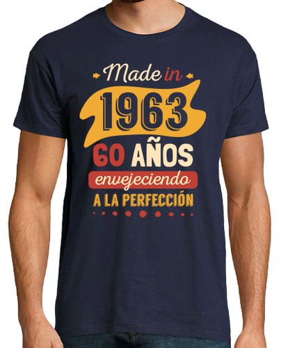 Camiseta 60 Años Envejeciendo a la Perfección - latostadora.com - Modalova