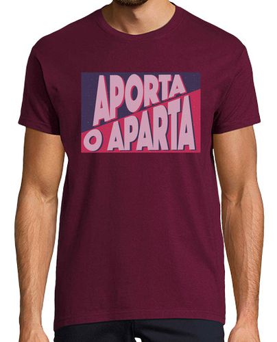 Camiseta Aporta o aparta - latostadora.com - Modalova