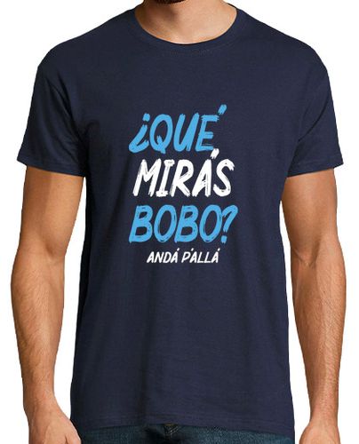 Camiseta qué mirás bobo - latostadora.com - Modalova