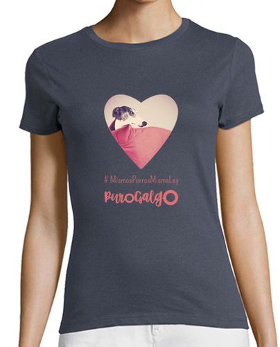 Camiseta mujer Mismo Perros Misma Ley nº2 GALGO - latostadora.com - Modalova