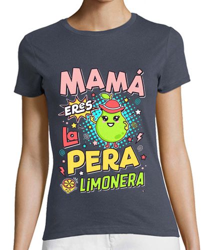 Camiseta Mujer Manga Corta Mamá eres la pera limonera laTostadora - latostadora.com - Modalova