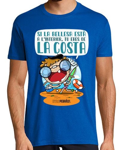 Camiseta Hombre Manga Corta Si la bellesa està a linterior, tu eres de la costa laTostadora - latostadora.com - Modalova