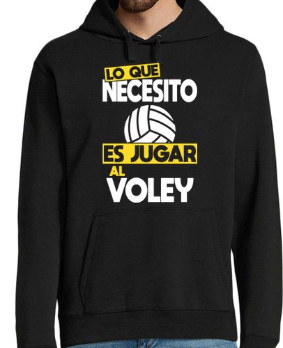 Sudadera Con Capucha Para Hombre Lo Que Necesito Es Jugar Al Voley laTostadora - latostadora.com - Modalova